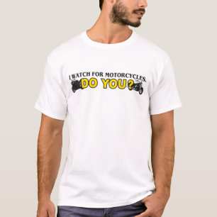 I Watch For Motorcycles T-Shirt