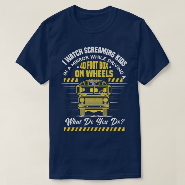 I Watch Screaming Kids In A Mirror While Driving F T-Shirt (Design Front)