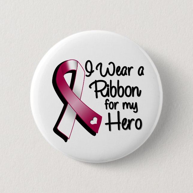 I Wear a Burgundy and White Ribbon For My Hero Pinback Button (Front)