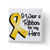 I Wear a Gold Ribbon For My Hero Pinback Button