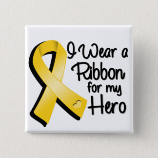 I Wear a Gold Ribbon For My Hero Pinback Button