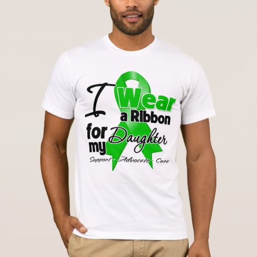 I Wear a Green Ribbon For My Daughter T_Shirt