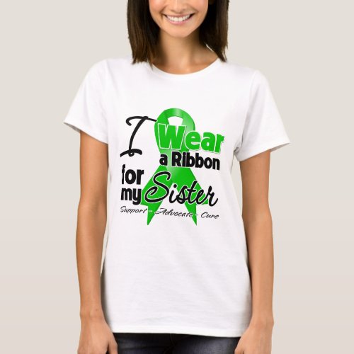 I Wear a Green Ribbon For My Sister T_Shirt