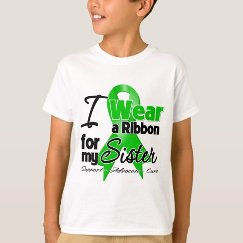 I Wear a Green Ribbon For My Sister T_Shirt