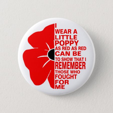 I Wear A Little Poppy Remembrance Day Button