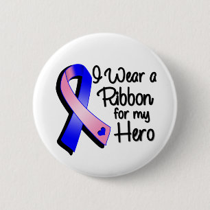 I Wear a Pink and Blue Ribbon For My Hero Button