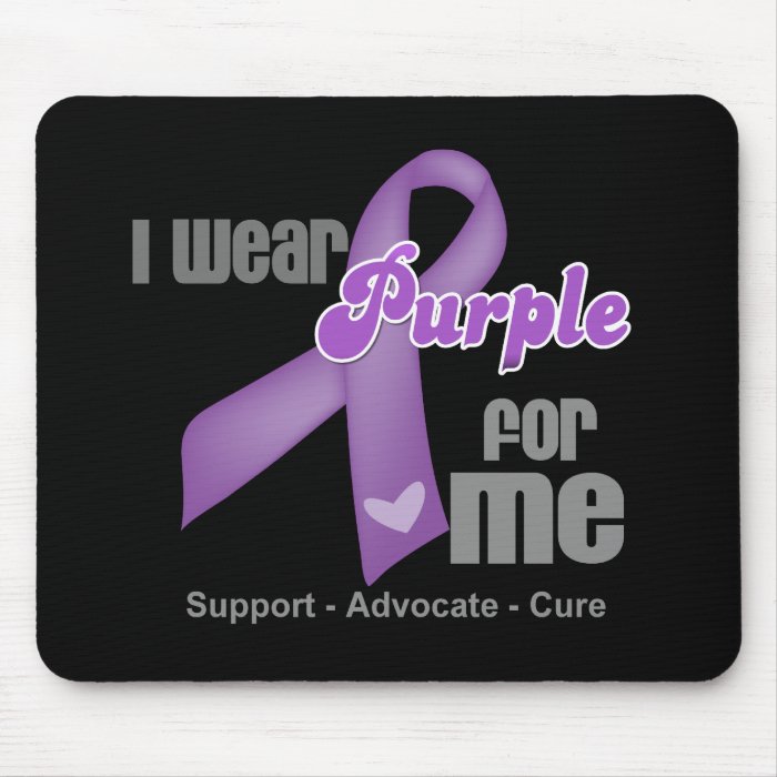 I Wear a Purple Ribbon For Me Mousepad