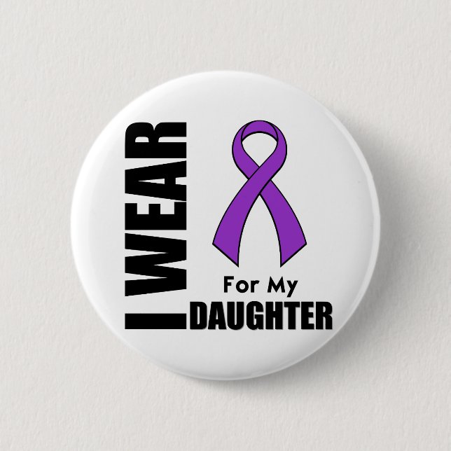 I Wear a Purple Ribbon For My Daughter Button (Front)