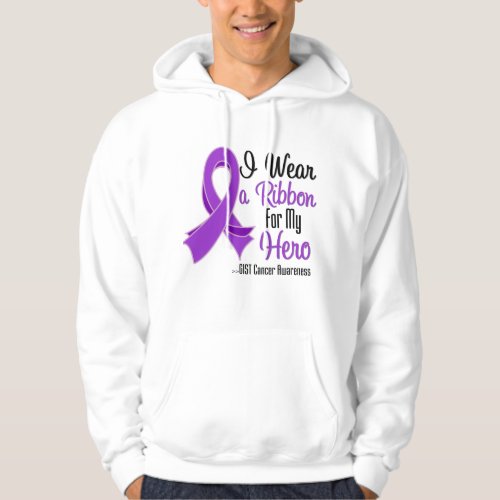 I Wear a Purple Ribbon For My Hero _ GIST Cancer Hoodie