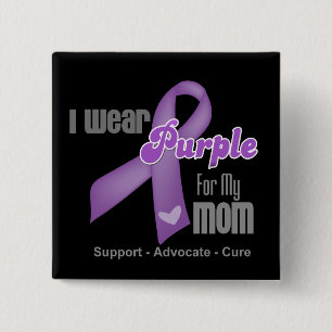 I Wear a Purple Ribbon For My Mom Pinback Button