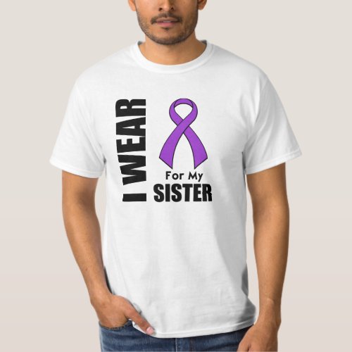 I Wear a Purple Ribbon For My Sister T_Shirt