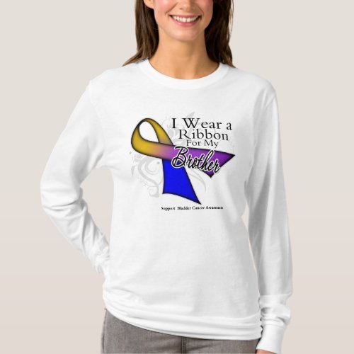 I Wear a Ribbon For My Brother _ Bladder Cancer T_Shirt