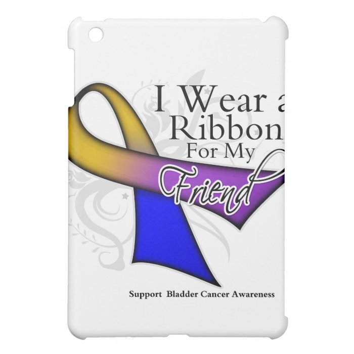 I Wear a Ribbon For My Friend   Bladder Cancer iPad Mini Covers