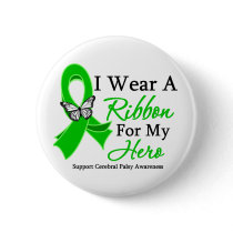 I Wear A Ribbon For My HERO Cerebral Palsy Pinback Button