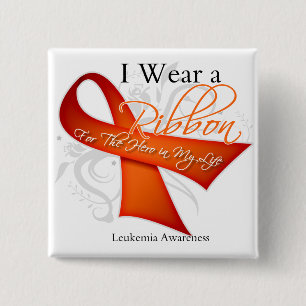 I Wear a Ribbon For My Hero - Leukemia Button