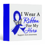 I Wear a Ribbon HERO ALS Disease Binder