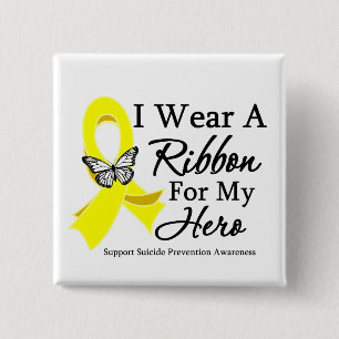I Wear a Ribbon HERO Suicide Prevention Button