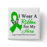 I Wear A Ribbon HERO Traumatic Brain Injury Button