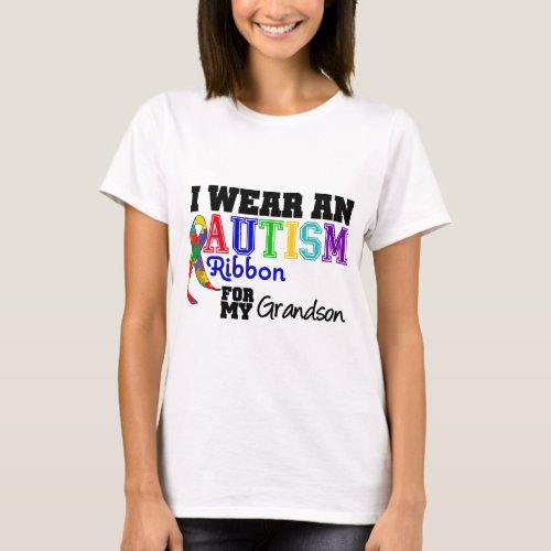 I Wear An Autism Ribbon For My Grandson T_Shirt