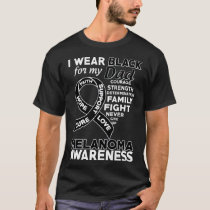 I Wear Black For My Dad Melanoma Awareness T-Shirt