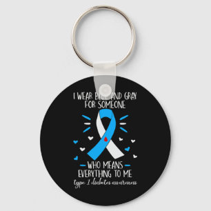 I Wear Blue And Gray Type 1 Diabetes Awareness Dia Keychain