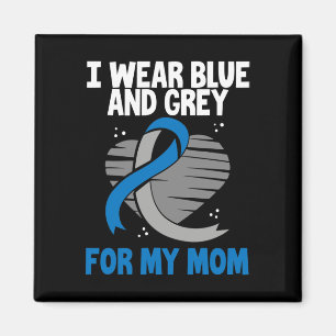 I Wear Blue And Grey For My Mom Diabetes Type 1 1 Magnet