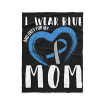 I Wear Blue And Grey For My Mom Diabetes Type 1  Fleece Blanket