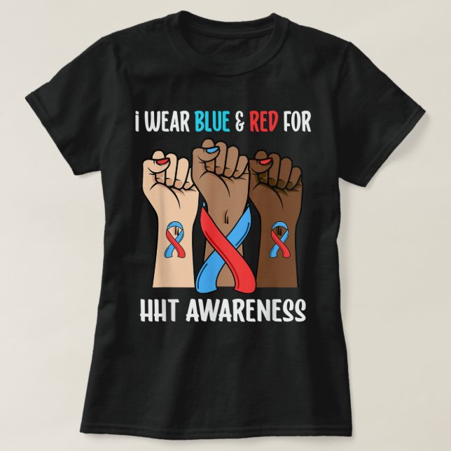 I Wear Blue and Red For HHT Awareness  T-Shirt (Design Front)