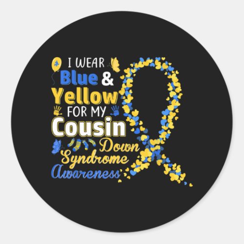 I wear Blue and Yellow Classic Round Sticker