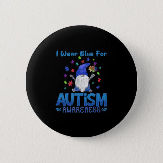 I wear blue Autism Awareness - Gnome Button