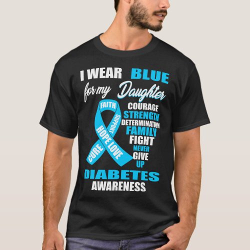 I Wear Blue Diabetes Awareness T_Shirt