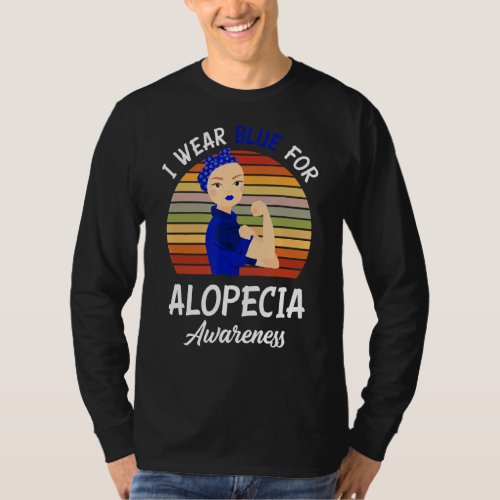 I Wear Blue For Alopecia Awareness T_Shirt