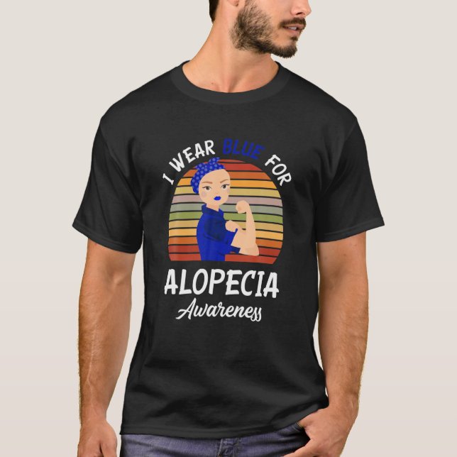 I Wear Blue For Alopecia Awareness T-Shirt (Front)