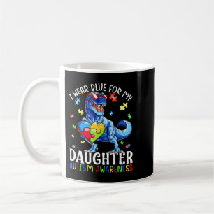 I Wear Blue For Autism Awareness Coffee Mug