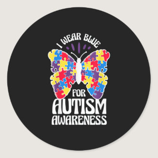 I Wear Blue For Autism Classic Round Sticker