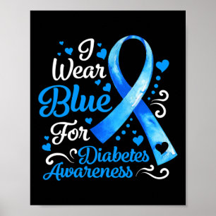 I Wear Blue For Diabetes Awareness Blue Ribbon Men Poster