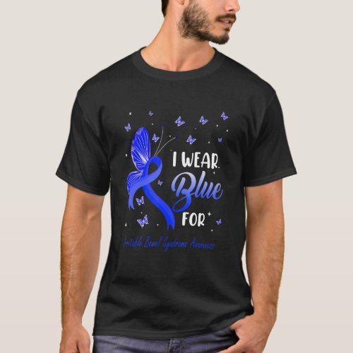 I Wear Blue For Irritable Bowel Syndrome Awareness T_Shirt