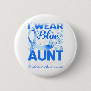 I Wear Blue For My Aunt Diabetes Awareness Button