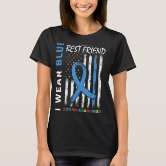 I Wear Blue For My Best Friend Autism Awareness Fl T-Shirt