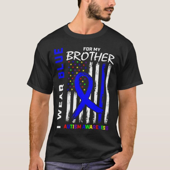 I Wear Blue For My Brother Autism Awareness Americ T-Shirt (Front)