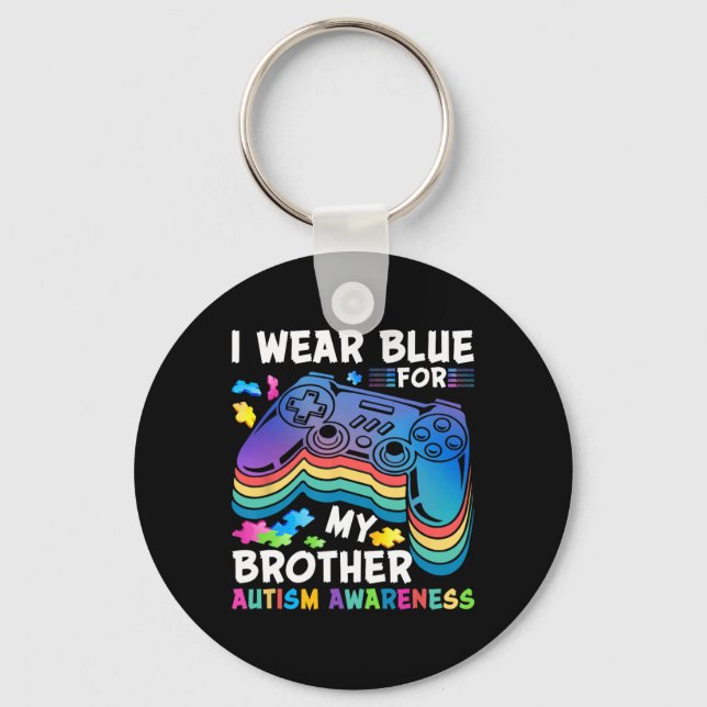 I Wear-blue For My Brother Autism Awareness Boys V Keychain (Front)