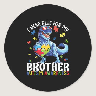I Wear Blue For My Brother Autism Awareness Classic Round Sticker