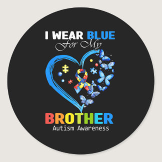 I Wear Blue For My Brother Autism Awareness Heart  Classic Round Sticker