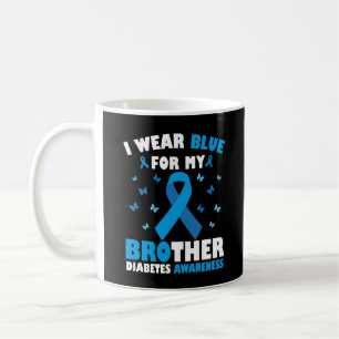 I Wear Blue For My Brother Diabetes Awareness T1D Coffee Mug