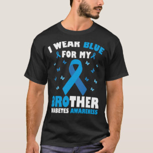 I Wear Blue For My Brother Diabetes Awareness T1D T-Shirt