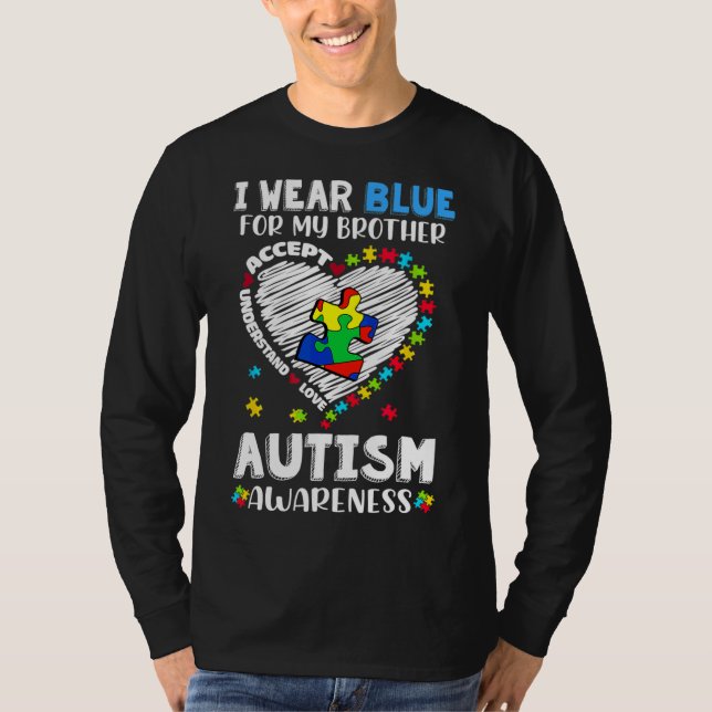 I Wear Blue For My Brother Heart Autism Awareness  T-Shirt (Front)