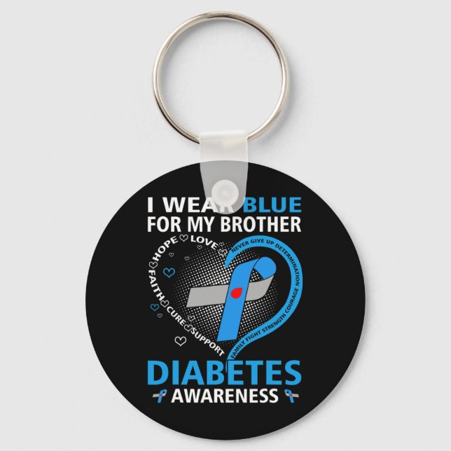 I Wear Blue For My Brother Hope Love Diabetes Awar Keychain (Front)