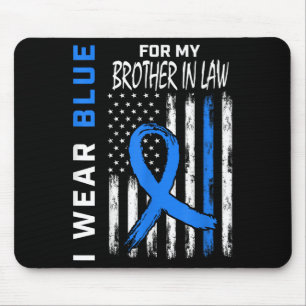 I Wear Blue For My Brother In Law Diabetes Awarene Mouse Pad