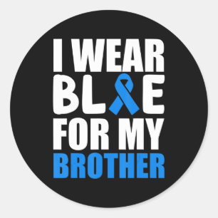 I Wear Blue For My Brother shirt Autism Awareness  Classic Round Sticker
