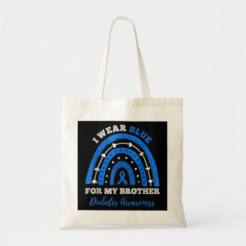 I Wear Blue For My Brother T1D Type 1 Diabetes Awa Tote Bag
